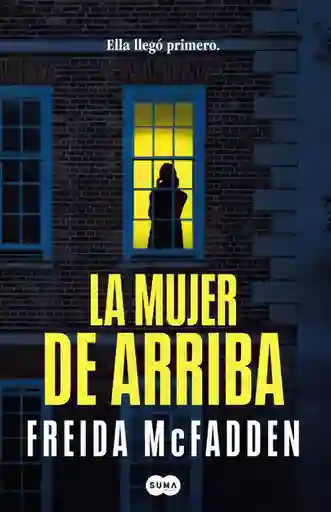 La Mujer de Arriba - Mcfadden Freida
