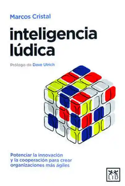 Inteligencia Lúdica - Marcos Cristal