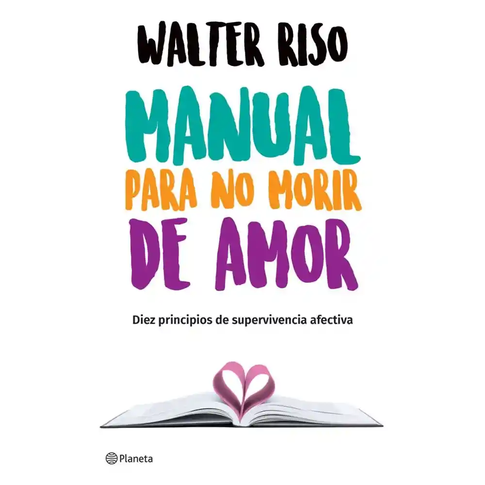 Manual para no Morir de Amor - Walter Riso 