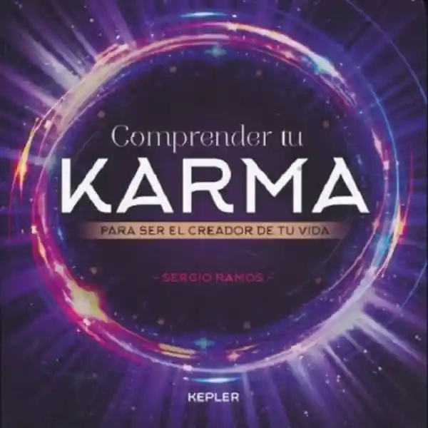 Comprender tu Karma - Ramos Sergio