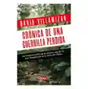 Crónica de una guerrilla perdida