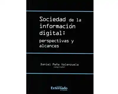 Sociedad De la Información Digital Daniel Peña Valenzuela