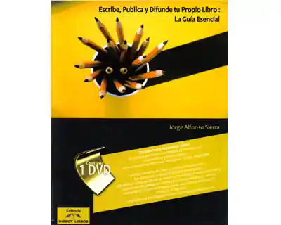 Escribe Publica y Difunde tu Propio Libro - VV.AA
