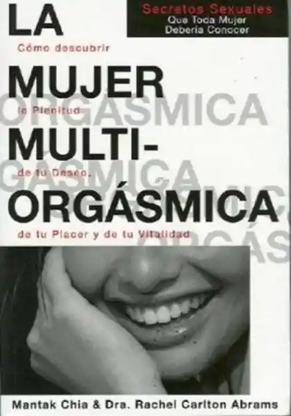 La Mujer Multiorgasmica - Mantak Chia