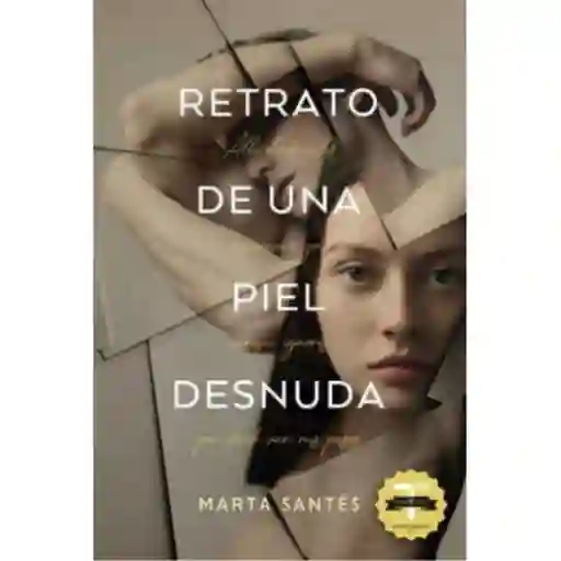 Retrato de Una Piel Desnuda - Santés Marta