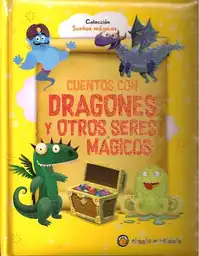 Cuentos C/Dragones Y Otros Seres Magicos