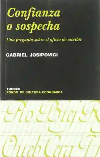 Confianza o Sospecha - Gabriel Josipovici