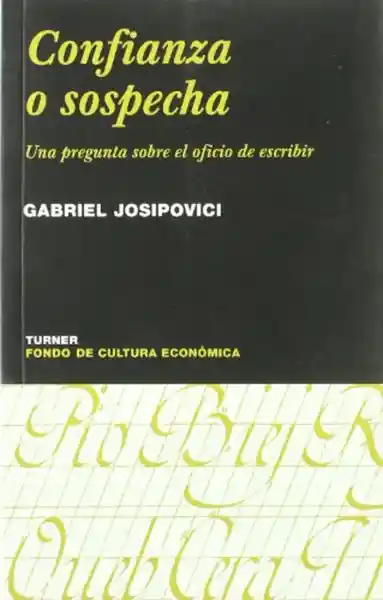 Confianza o Sospecha - Gabriel Josipovici