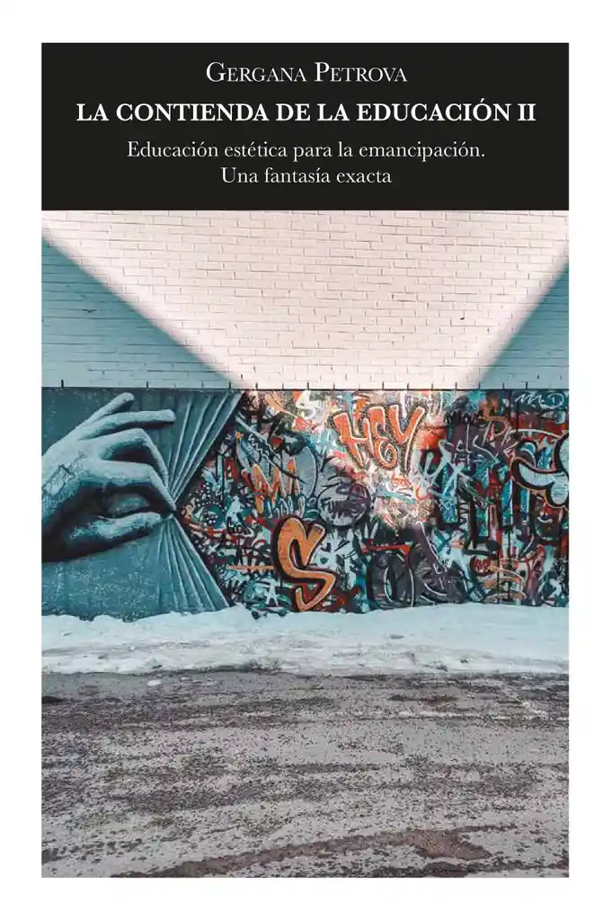 La Contienda de La Educación Ii