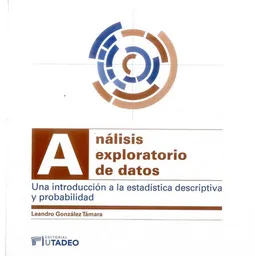 Análisis Exploratorio de Datos Una Introducción a la Estadística