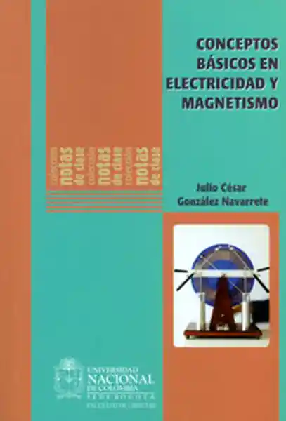 Conceptos Básicos de Electricidad y Magnetismo