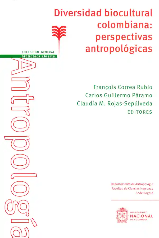 Diversidad biocultural colombiana: perspectivas antropológicas
