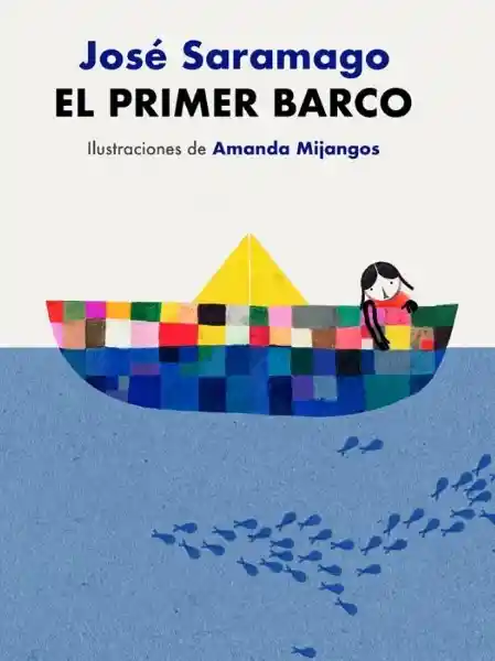 El Primer Barco - José Saramago