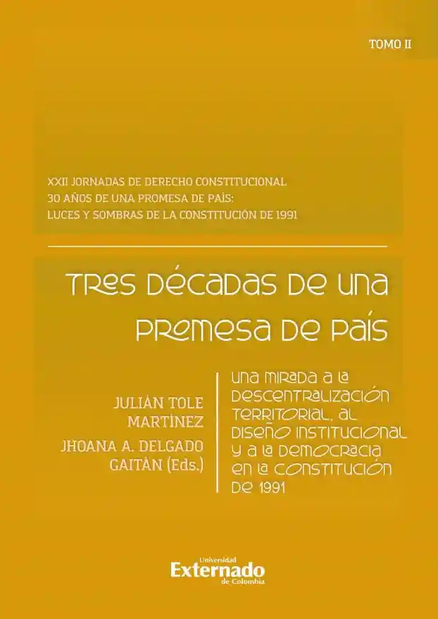 Tres Décadas de Una Promesa de País