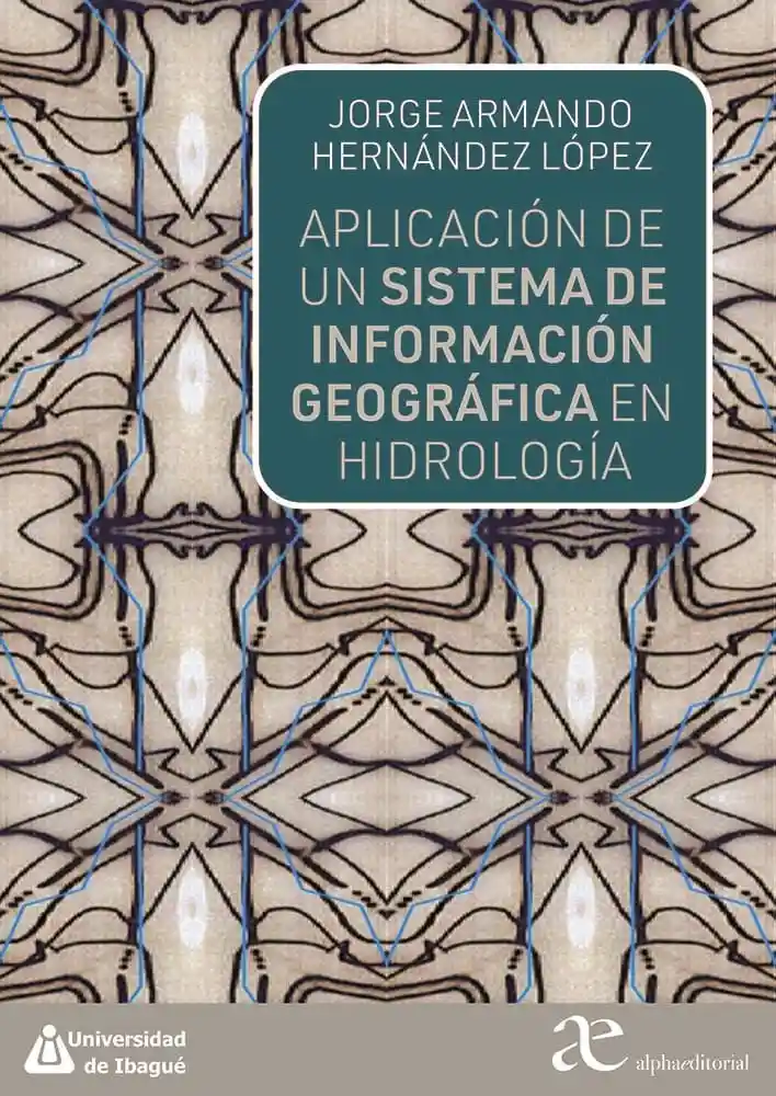 Aplicación de Un Sistema de Información Geográfica en Hidrología