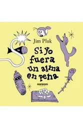 Si Yo Fuera Un Alma en Pena