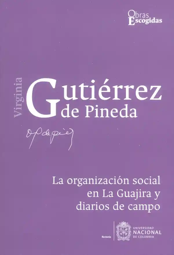 La Organización Social en La Guajira y Diarios de Campo