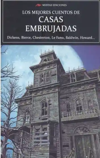 Los Mejores Cuentos de Casas Embrujadas