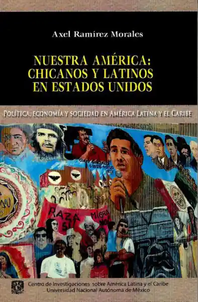 Nuestra América: Chicanos y Latinos en Estados Unidos