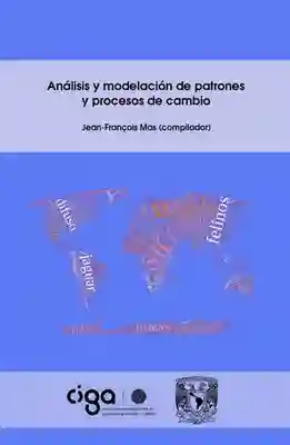 Análisis y Modelación de Patrones y Procesos de Cambio