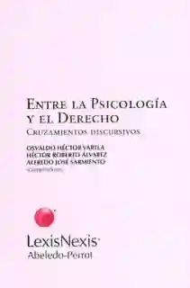 Entre la Psicología y el Derecho - VV.AA