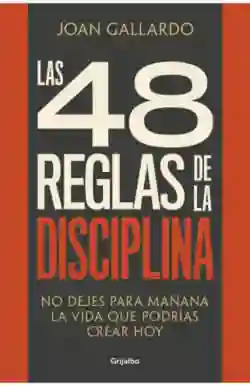 Las 48 Reglas de La Disciplina