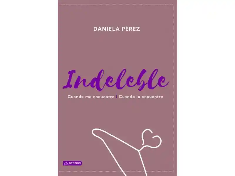 Indeleble - Daniela Pérez