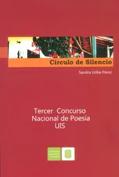 Círculo de Silencio Tercer Concurso Nacional de Poesía Uis