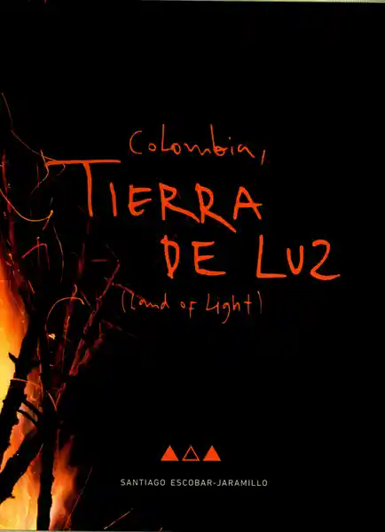 Colombia Tierra de Luz (Land of Lights)