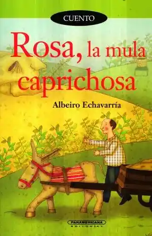 Rosa La Mula Caprichosa