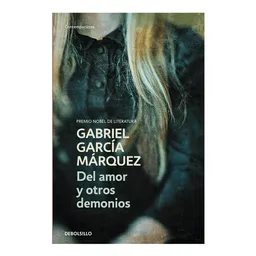 Del Amor y Otros Demonios - Gabriel García Márquez