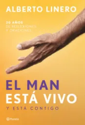 El man está vivo y está contigo