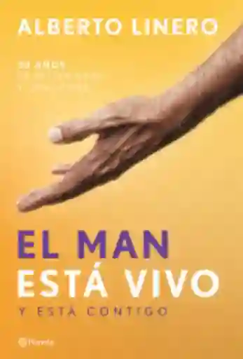 El man está vivo y está contigo