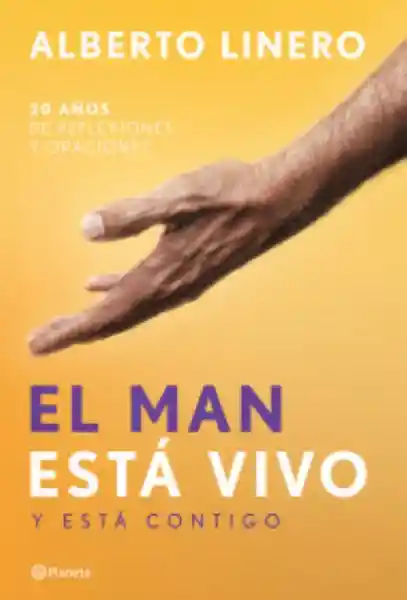 El man está vivo y está contigo