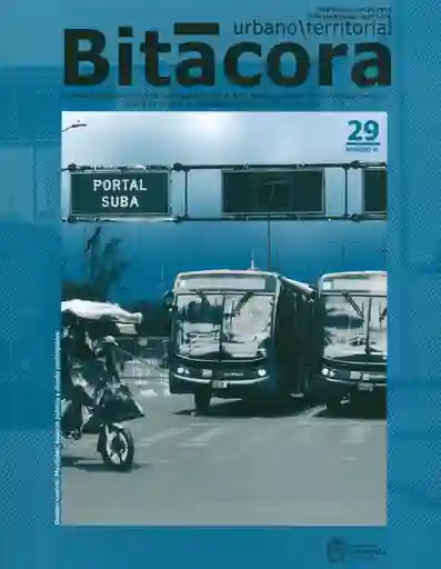 Revista Bitácora. Urbano/Territorial Vol. 29. Número Iii