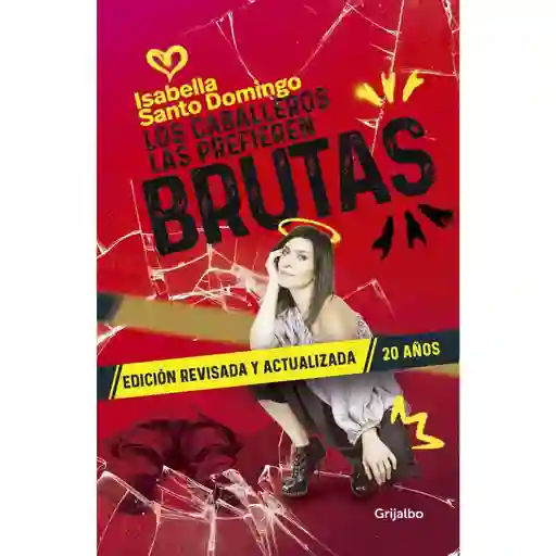 Caballeros Las Prefieren Brutas Los Santo Domingo Isabella