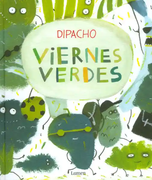 Viernes Verdes - Diego Francisco Sánchez