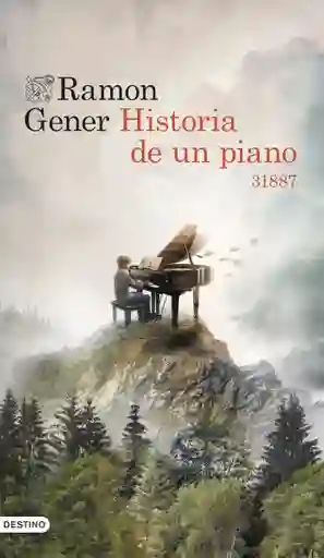 Historia de un Piano - Ramon Gener