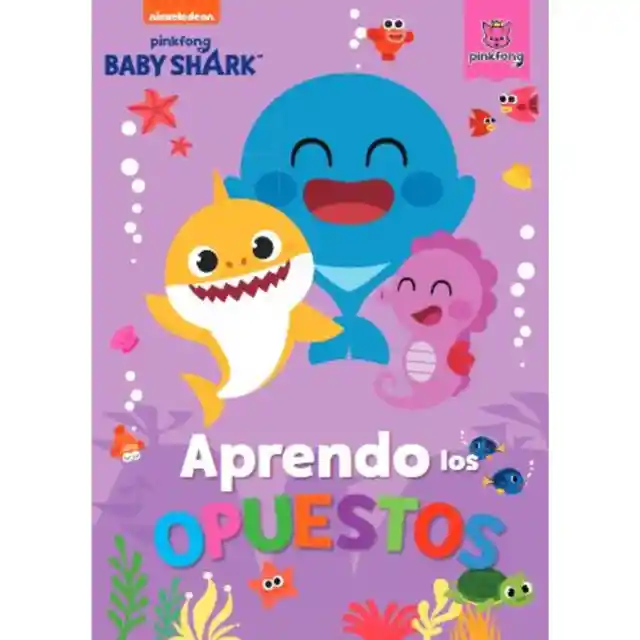 Libro Baby Shark Aprende Los Opuestos De Nickelodeon