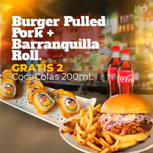 Burger Pulled Pork+ Barranquilla Roll