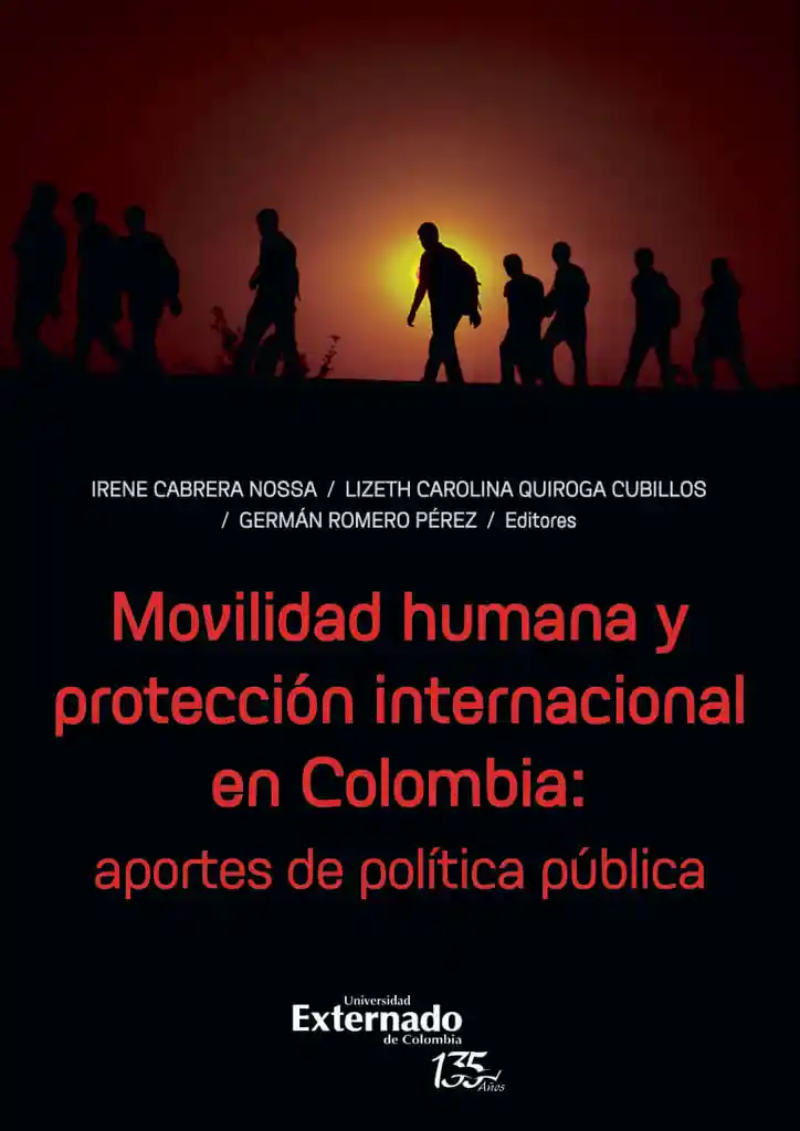 Movilidad Humana y Protección Internacional en Colombia Aportes de Política Pública