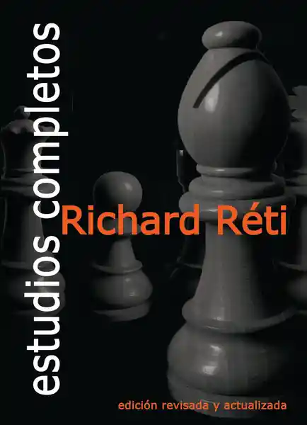Estudios Completos - Reti Richard