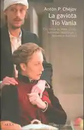 Gaviota La / Tio Vania