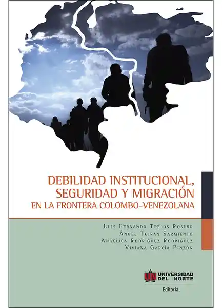 Debilidad institucional, seguridad y migración