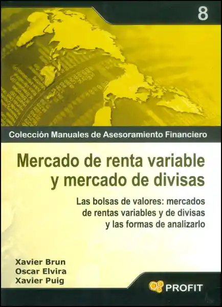 Mercado de Renta Variable y Mercado de Divisas - VV.AA