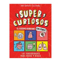 Supercuriosos. El Cuerpo Humano en Cómic