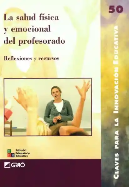 La Salud Física y Emocional Del Profesorado