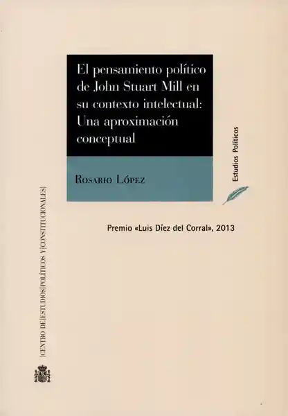 El Pensamiento Político de John Stuart Mill - Rosario López