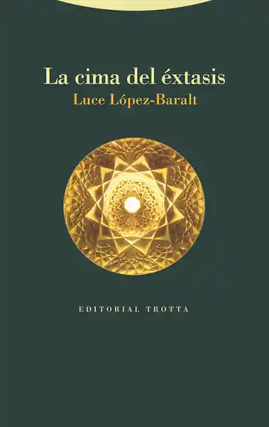 La Cima Del Éxtasis - Luce López Baralt