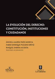La Evolución Del Derecho Constitución Instituciones y Ciudadanos